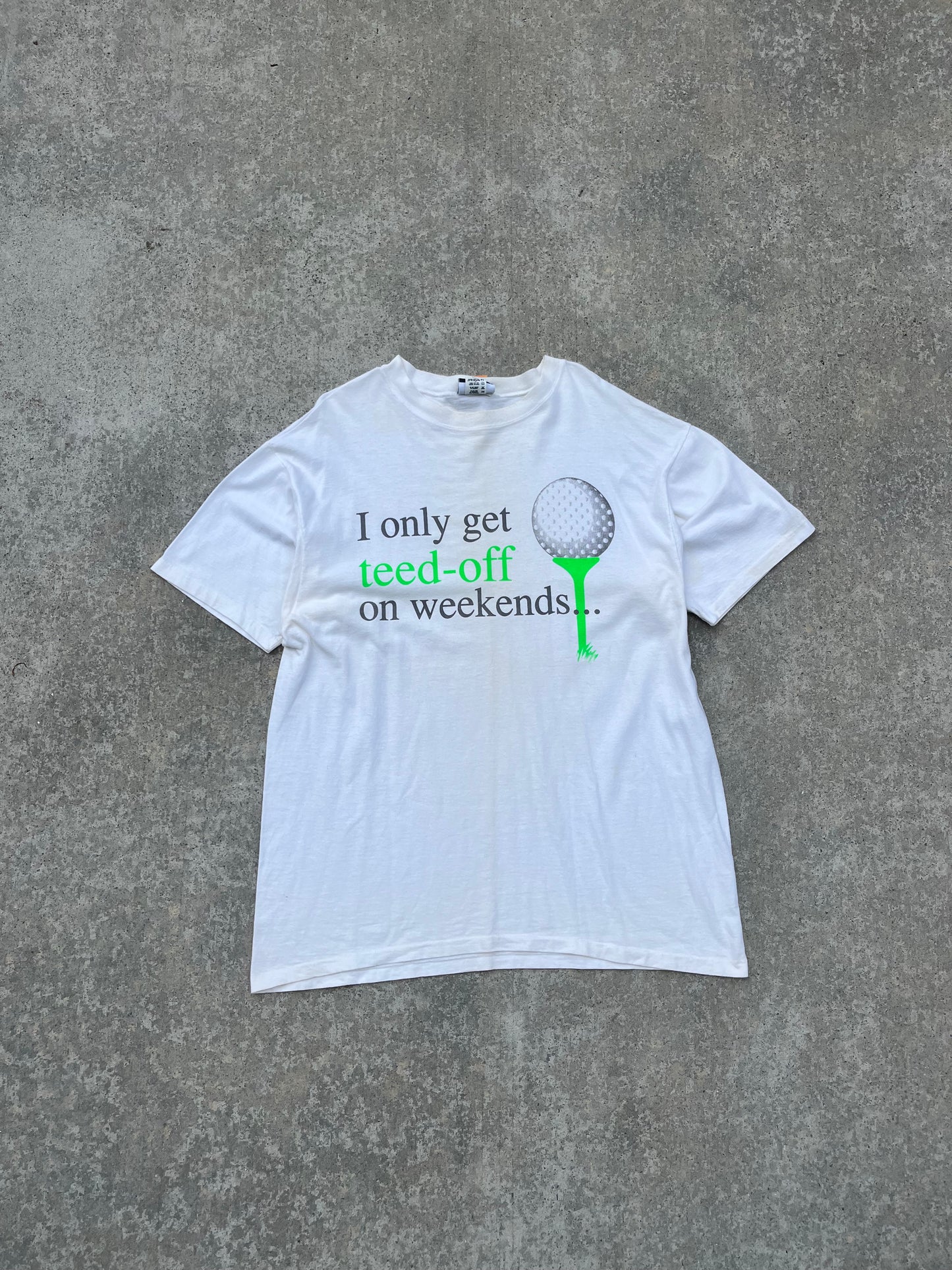 Teed-Off on Weekends Tee